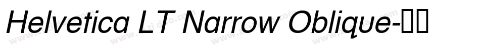 Helvetica LT Narrow Oblique字体转换